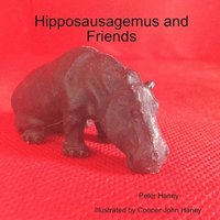 bokomslag Hipposausagemus and Friends