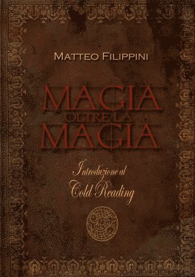 bokomslag Magia Oltre La Magia