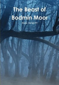 bokomslag The Beast of Bodmin Moor