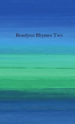 bokomslag Roselynn Rhymes Two