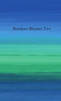 Roselynn Rhymes Two