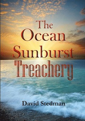 bokomslag The Ocean Sunburst Treachery