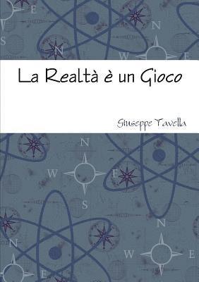 Realtà è un Gioco 1