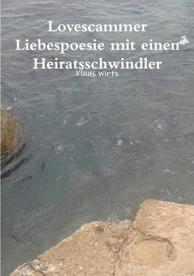 bokomslag Lovescammer Liebespoesie mit einen Heiratsschwindler