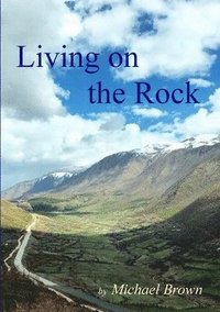 bokomslag Living On The Rock