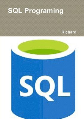 Richard - SQL Programing, Häftad