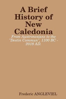 bokomslag A Brief History of New Caledonia