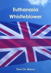 bokomslag Euthanasia Whistleblower