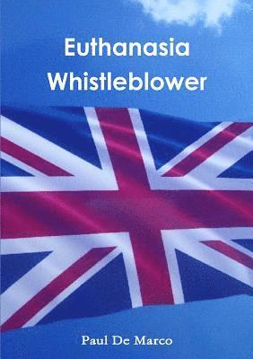 Euthanasia Whistleblower 1