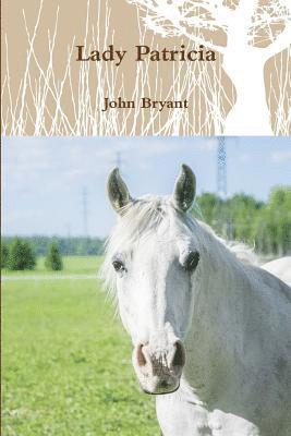 John Bryant - Lady Patricia, Häftad