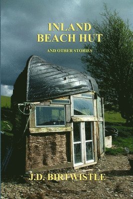 David Birtwistle - Inland Beach Hut, Häftad