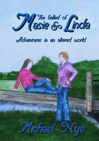 bokomslag The Ballad of Masie and Linda