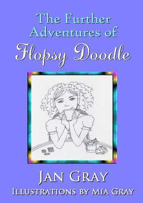 Further Adventures of Flopsy Doodle