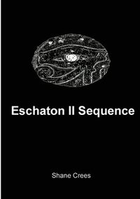 bokomslag Eschaton II Sequence