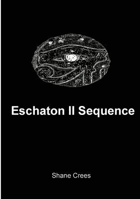 Eschaton II Sequence 1