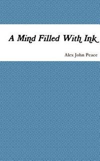 bokomslag Mind Filled With Ink
