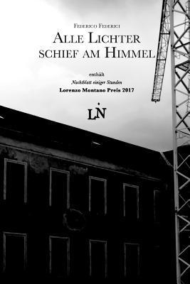Federico Federici - Alle Lichter schief am Himmel, Häftad