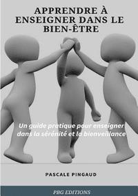 bokomslag Apprendre à enseigner dans le bien-être