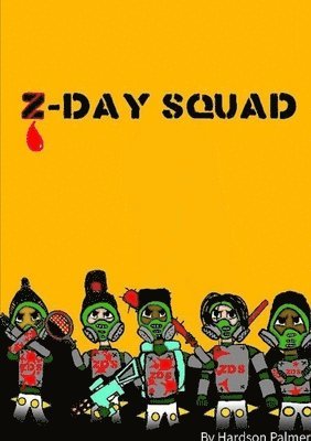 Z-Day Squad 1
