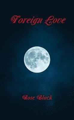 Rose Black - Foreign Love, Häftad