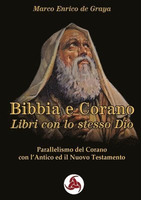 Bibbia e Corano, Libri con lo stesso Dio