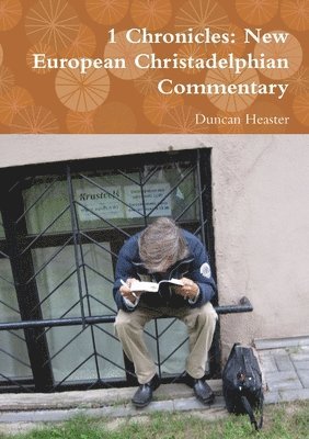 Duncan Heaster - 1 Chronicles, Häftad