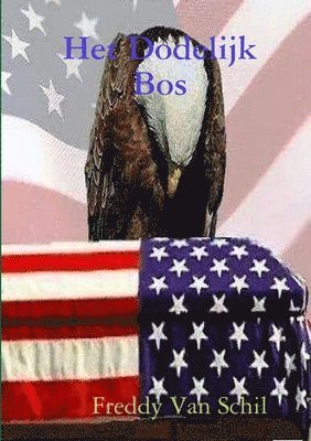 Freddy Van Schil, Freddy van Schil - Het Dodelijk Bos, Häftad