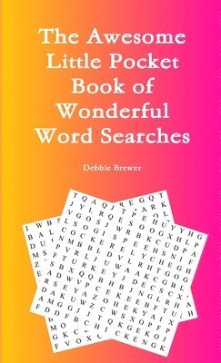 bokomslag Awesome Little Pocket Book of Wonderful Word Searches
