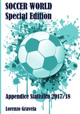 bokomslag SOCCER WORLD - Appendice Statistica 2017/18