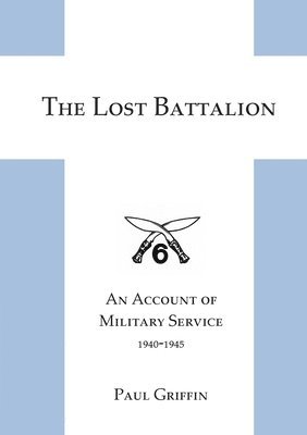 Paul Griffin - Lost Battalion, Häftad