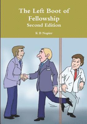 Left Boot of Fellowship Second Edition