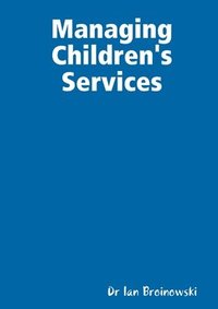 bokomslag Managing Children's Services