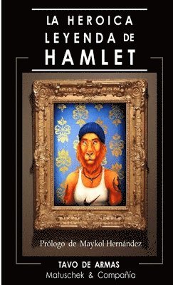 La Heroica Leyenda de Hamlet 1