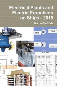 bokomslag Electrical Plants and Electric Propulsion on Ships - 2019