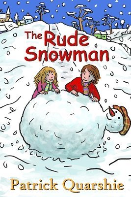 bokomslag The Rude Snowman