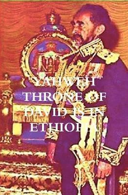 bokomslag YAHWEH THRONE OF DAVID IS IN ETHIOPIA ...