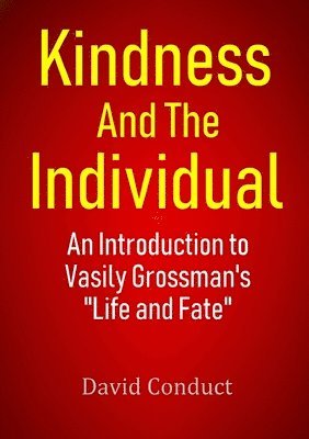 David Conduct - Kindness and the Individual, Häftad