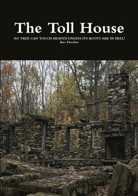 The Toll House 1