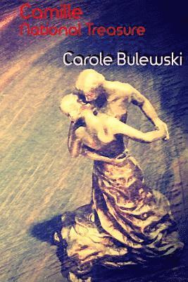 Carole Bulewski - Camille - National Treasure, Häftad
