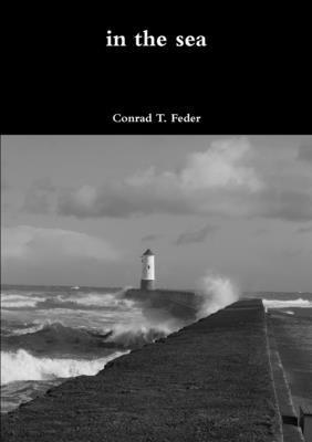Conrad T Feder, Conrad T. Feder - in the sea, Häftad