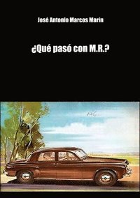 bokomslag ¿Qué pasó con M.R?