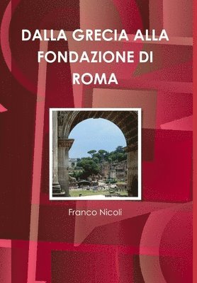 Dalla Grecia Alla Fondazione Di Roma 1