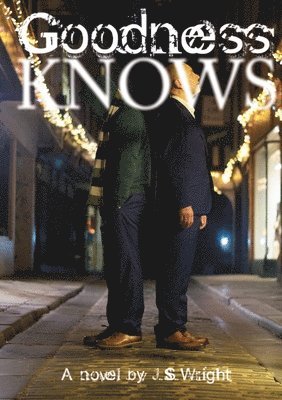 Julian Wright - Goodness Knows, Häftad