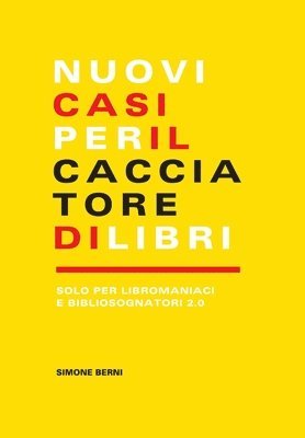 Nuovi casi per il cacciatore di libri 1