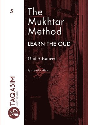 The Mukhtar Method - Oud Advanced 1