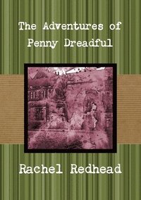 bokomslag The Adventures of Penny Dreadful