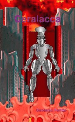 Girolamo Ferlito - Ceralacca, Häftad