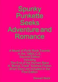 bokomslag Spunky Punkette Seeks Adventure and Romance