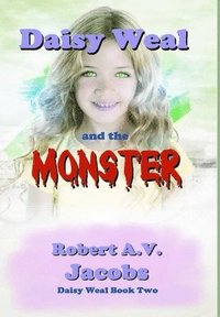 bokomslag Daisy Weal and the Monster