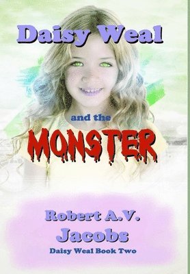 Daisy Weal and the Monster 1